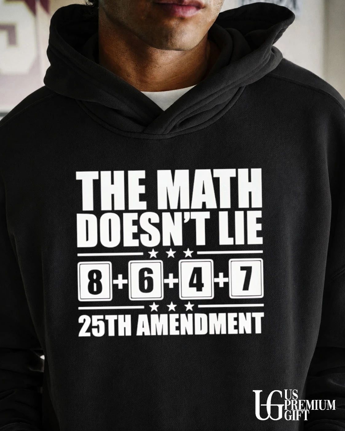 The Math Doesn’t Lie 8647 25th Amendment shirt