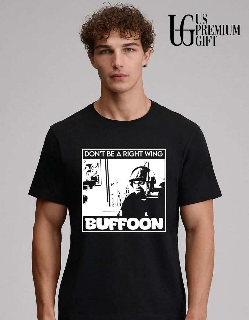 Don’t be a right wing buffoon black and white man headphones microphone frame shirt