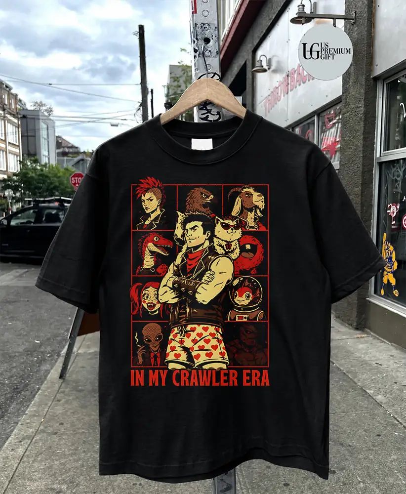 In My Crawler Era shirt