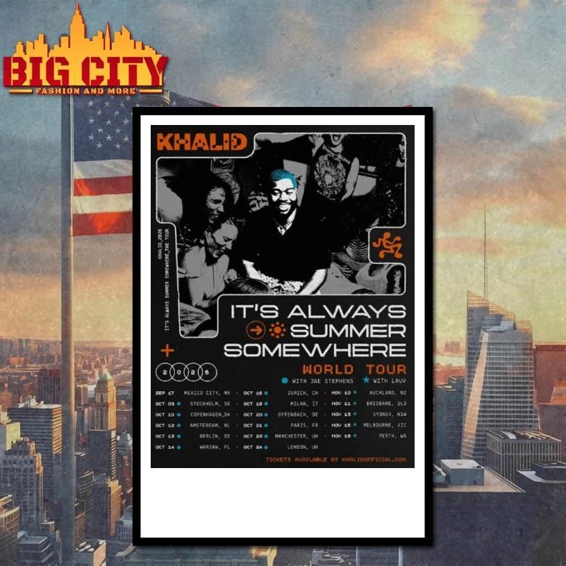 Khalid World Tour 2026 It’s Always Summer Somewhere Schedule Tour Dates Poster Shirt