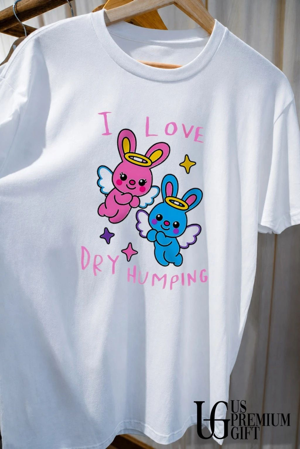 Angel Bunnies I Love Dry Humping shirt