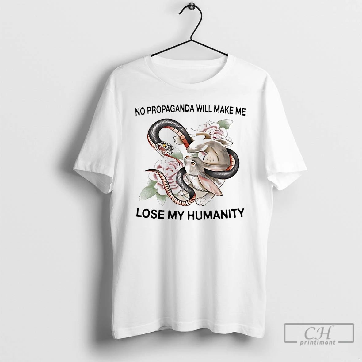 Classic No Propaganda Will Make Me Lose My Humanity