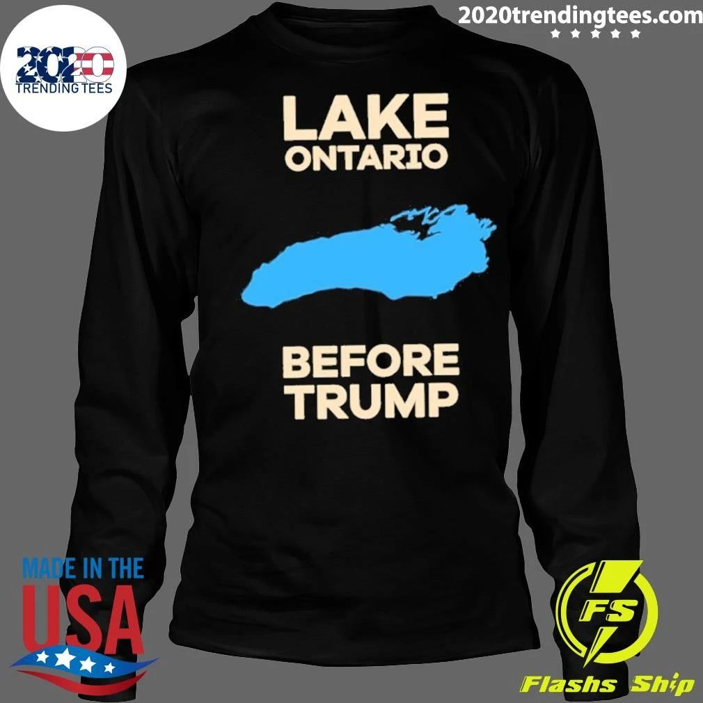 Lake Ontario Before Trump Map Shirt