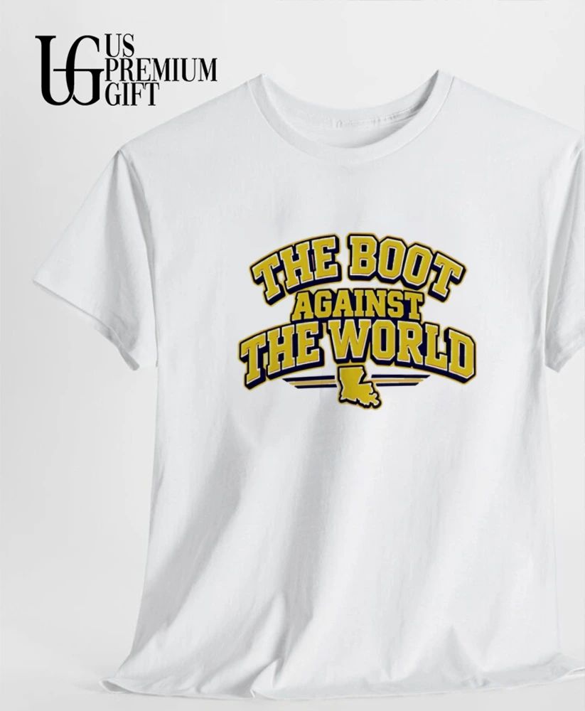 The boot against the world shirt