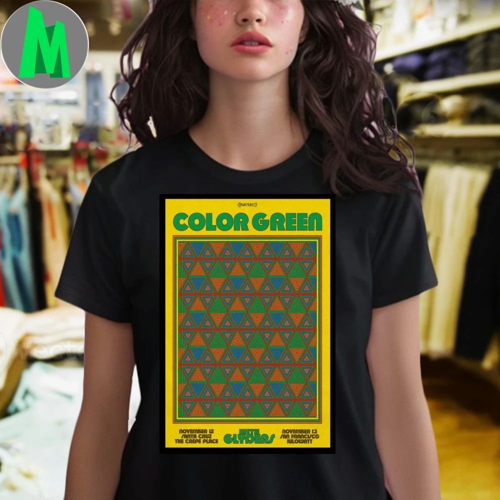 Color Green November 12-13 2025 California Poster Shirt