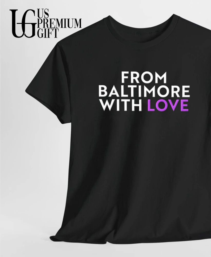From Baltimore With Love shirt