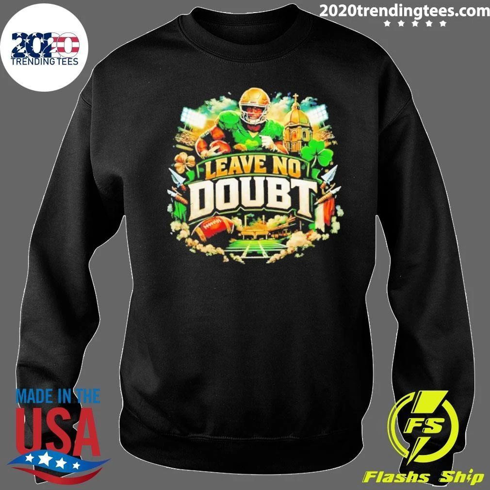 Notre Dame Fighting Irish 2026 Leave No Doubt Shirt