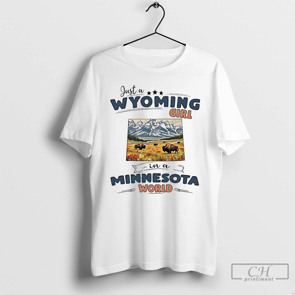 Classic Just A Wyoming Girl In A Minnesota World
