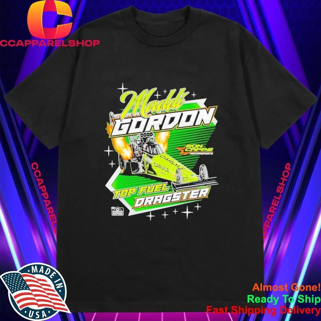 Maddi Gordon Top Fuel Dragster Racing Shirt