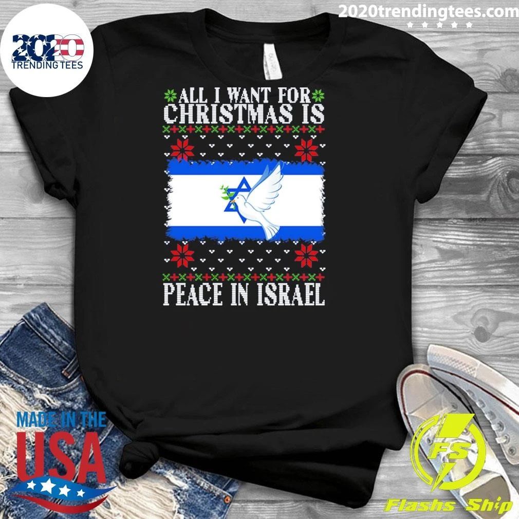 All I Want For Christmas is Peace in Israel Jumper Shirt