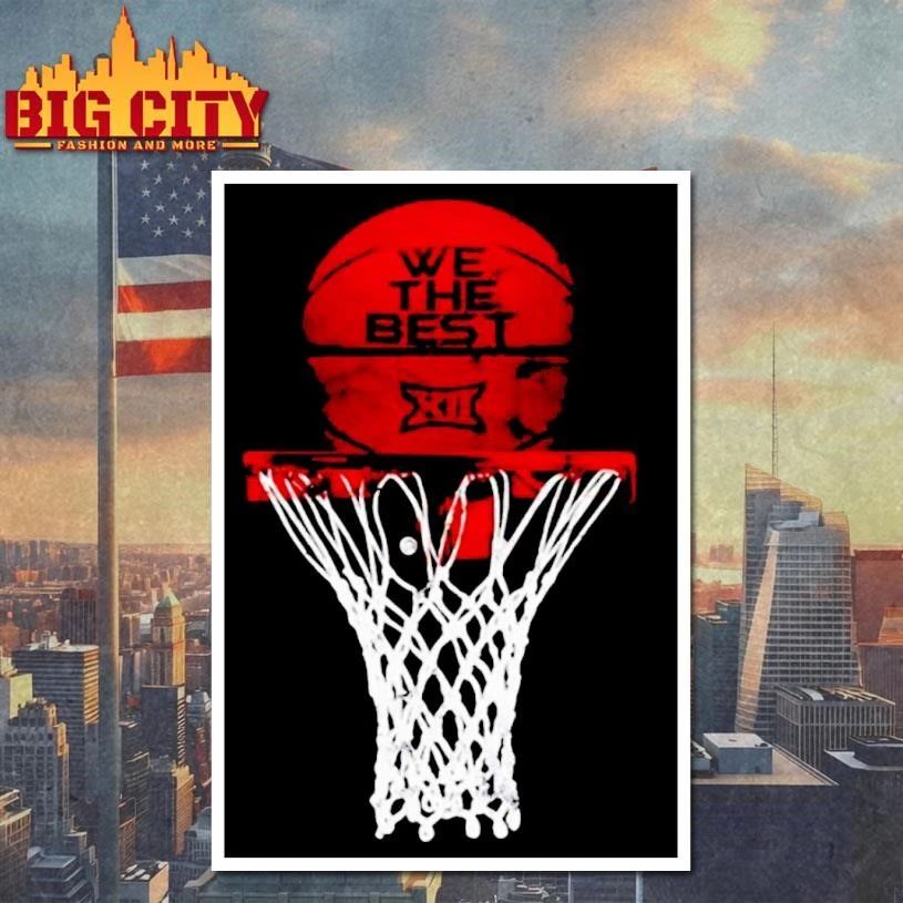 We The Best Big 12 Basketball 2026 Shirt