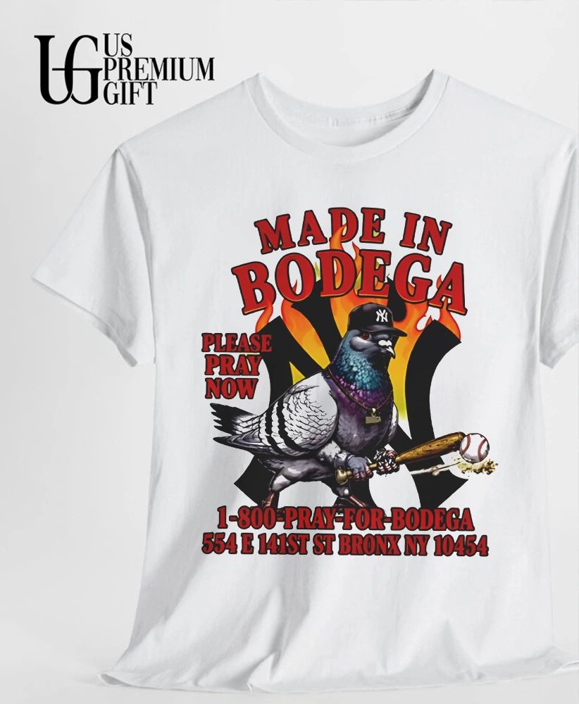 Made in Bodega New York Yankees Pigeon Bronx NY shirt