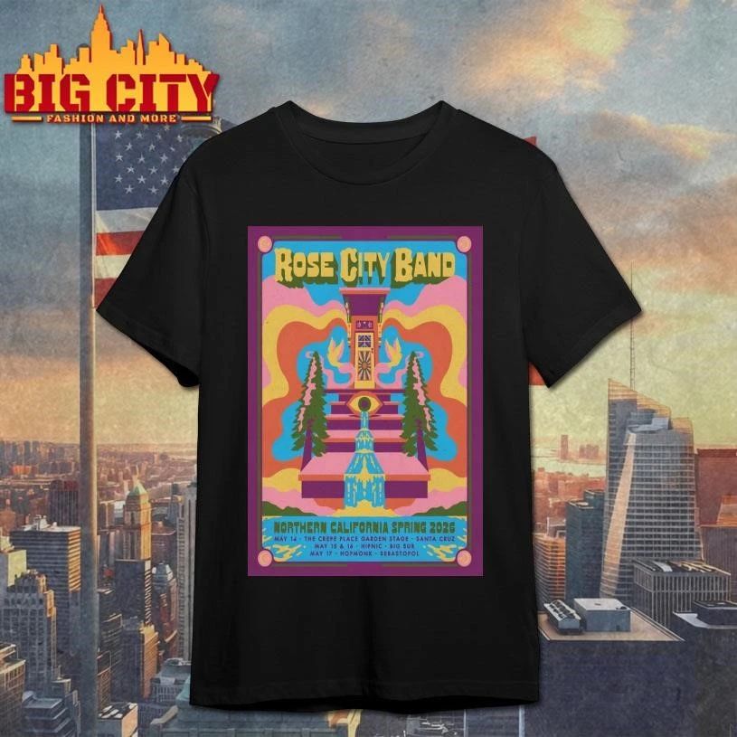 Rose City Band Northern California Spring 2026 Shows Poster Shirt