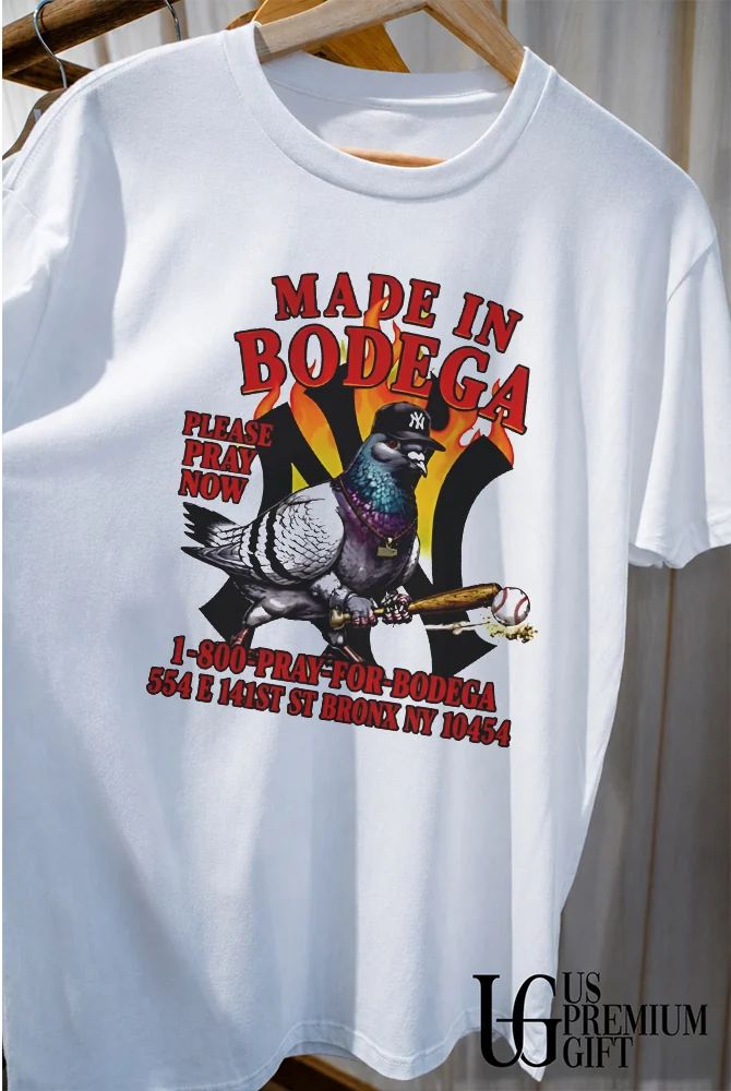 Made in Bodega New York Yankees Pigeon Bronx NY shirt