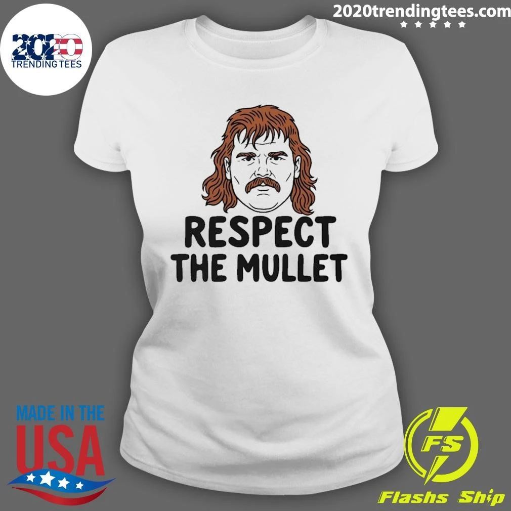 Respect The Mullet Shirt