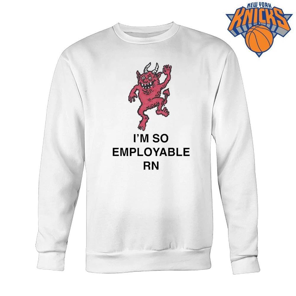 I Am So Employable RN Funny Red Devil Celebrating New Job Meme Shirt
