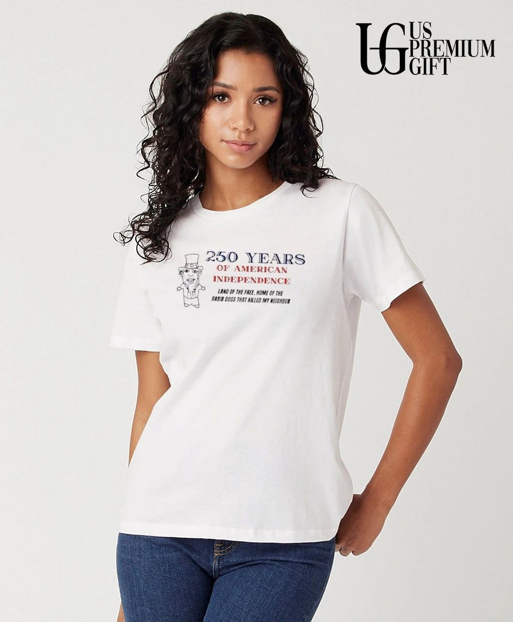 250 Years of American Independence Land of the free home of the rabid dogs that killed my neighbor shirt