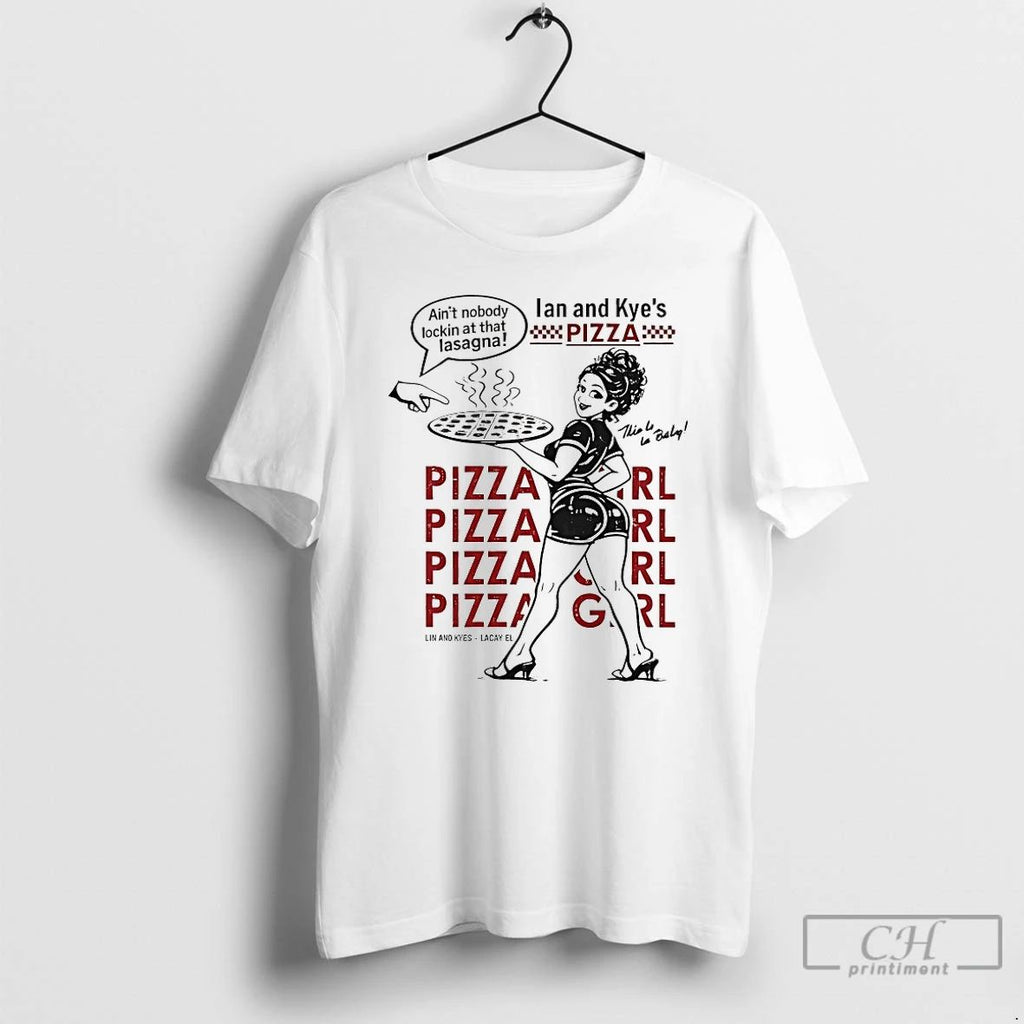 Classic Ian And Kyes Pizza Girl