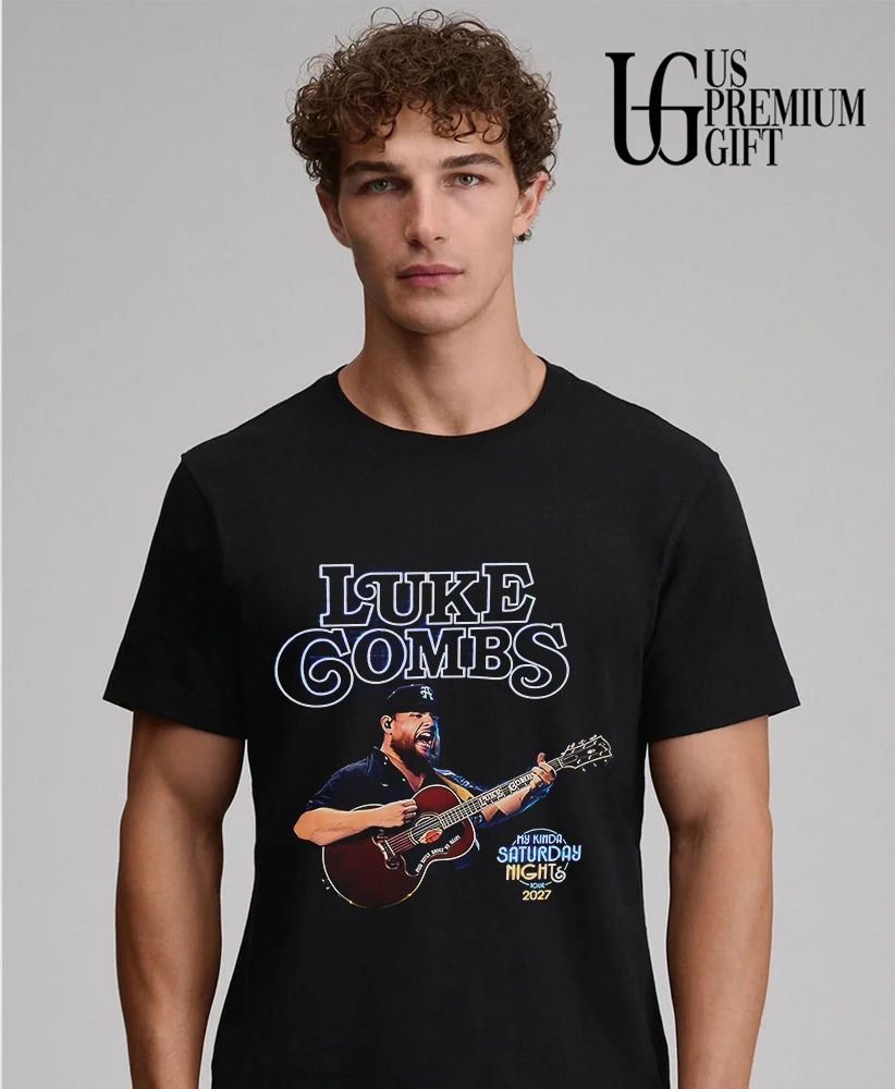 Luke Combs 2027 Tour Dates My Kinda Saturday Night shirt