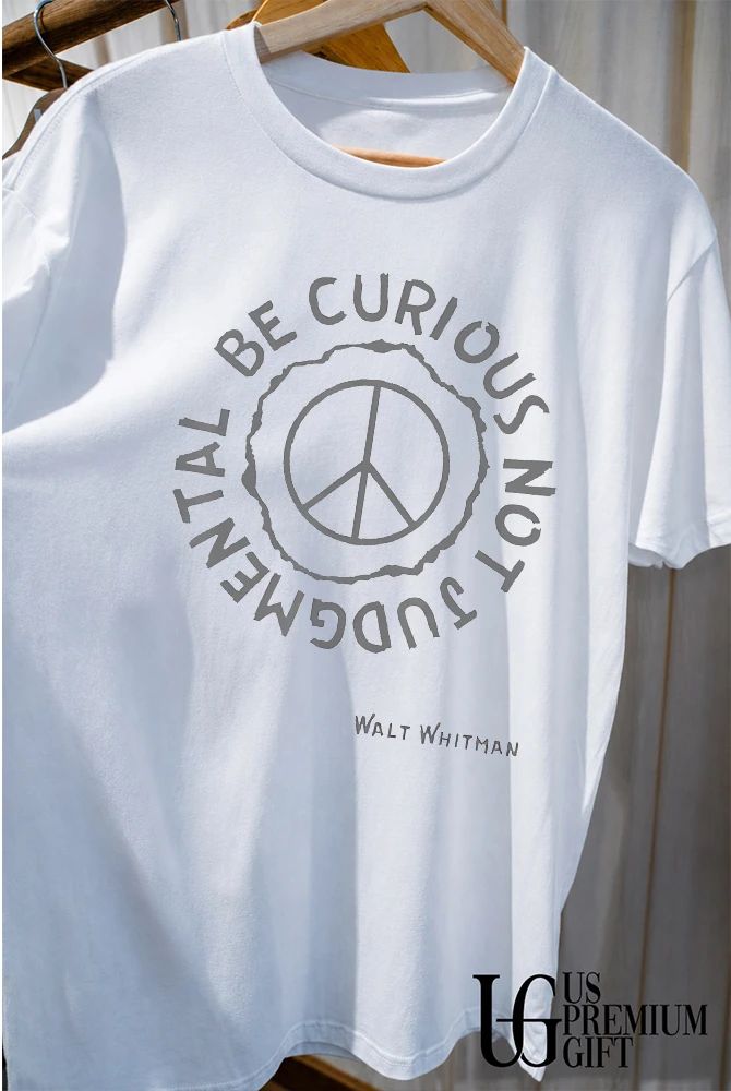 Walt Whitman Be Curious Not Judgmental peace symbol shirt