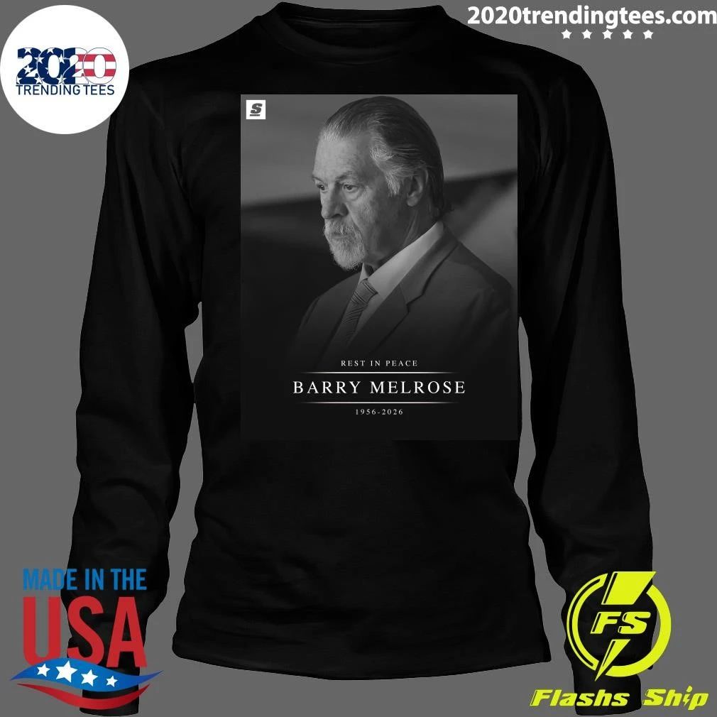 Former NHL Coach And Legendary Broadcaster Barry Melrose Has Passed Away At The Age Of 70 Shirt