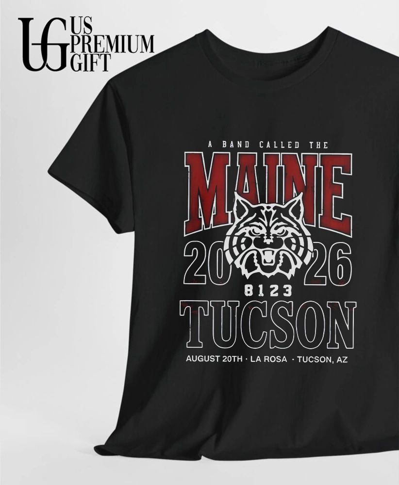 The Maine Tucson AZ 2026 Event Poster at La Rosa On 2026 shirt