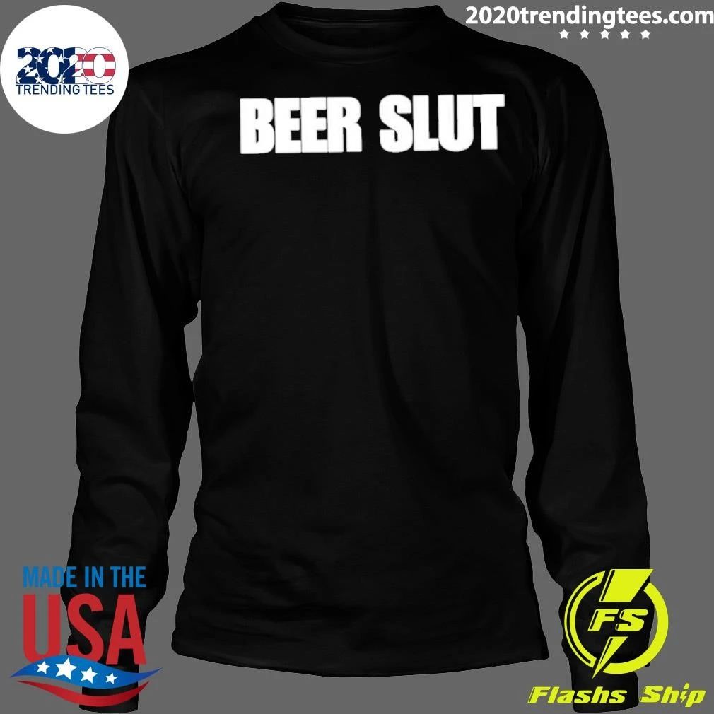 Beer Slut Shirt