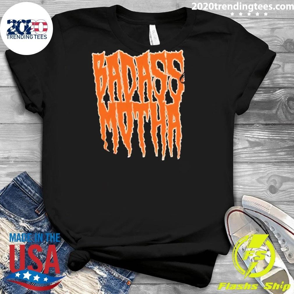 Badass Motha Mother Slang Urban Slogan Shirt
