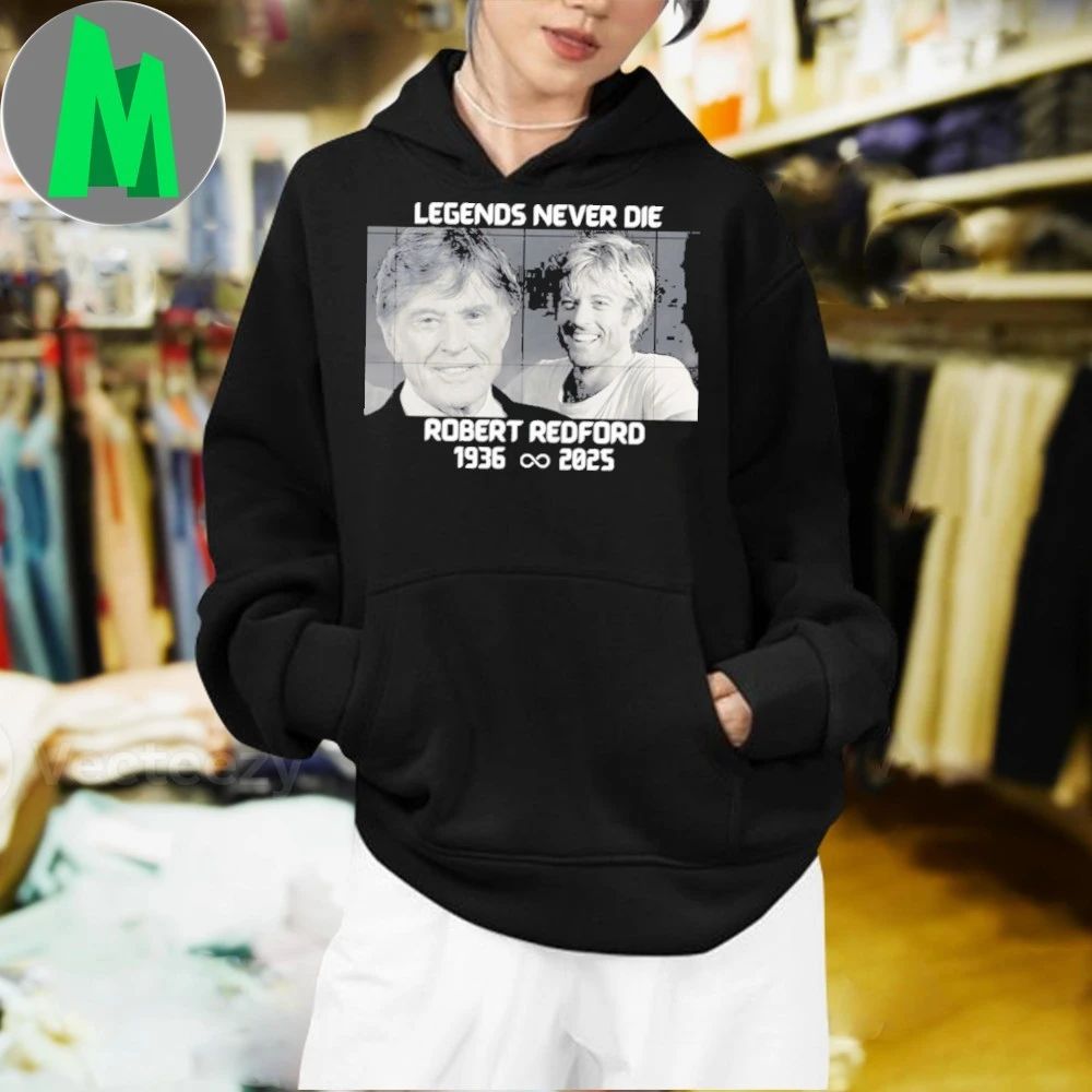 Black white legends never die robert redford memory robert Shirt