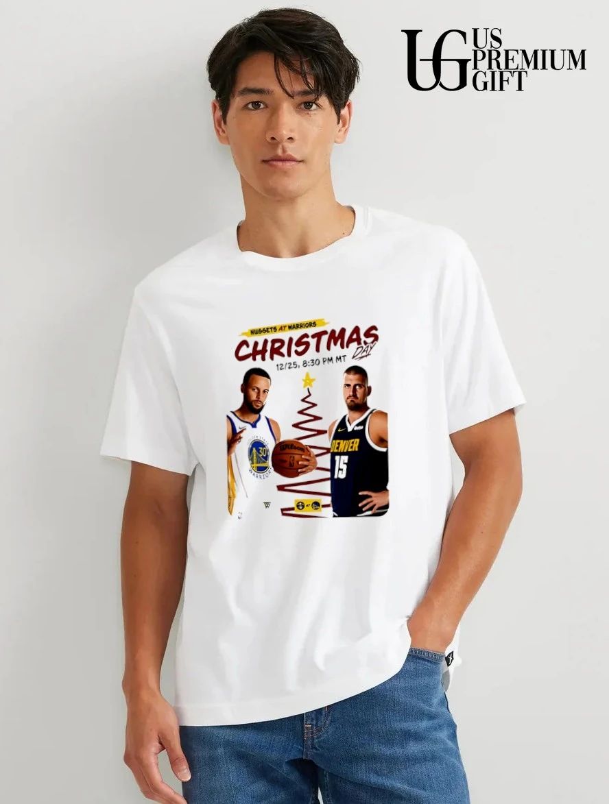 Golden State Warriors vs Denver Nuggets at Warrios Christmas Day December 25th 2026 shirt