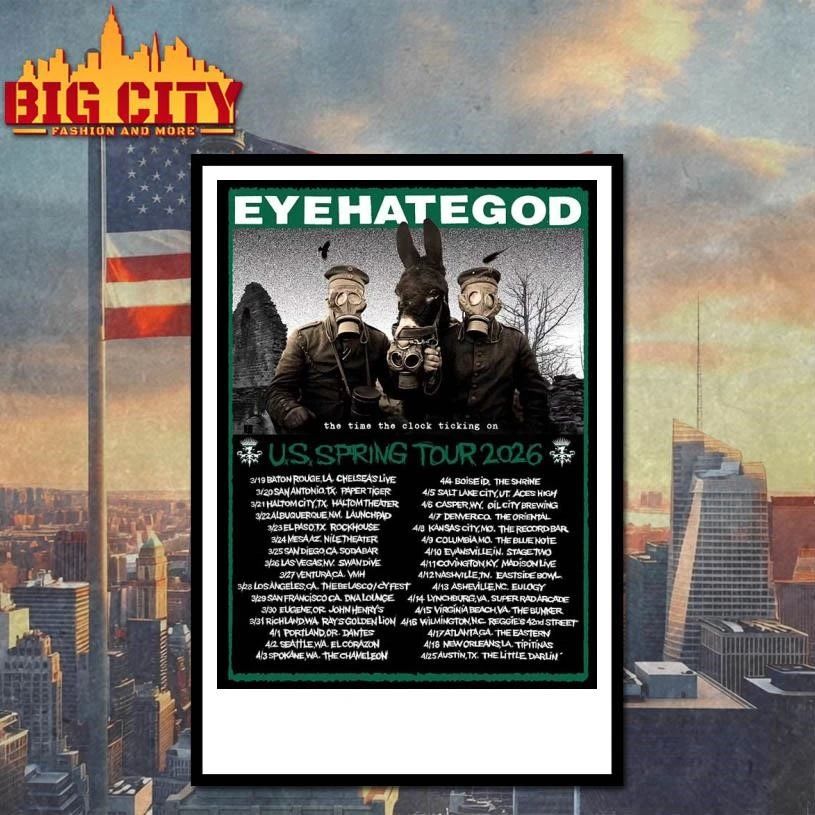 Eyehategod The Time The Clock Ticking On US Spring Tour 2026 Merch Schedule Dates Home Decor Poster Shirt