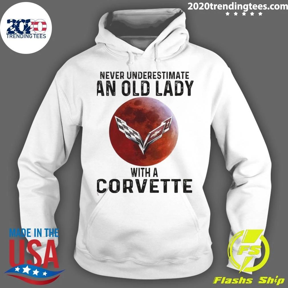 Never Underestimate An Old Lady With A Corvette Shirt