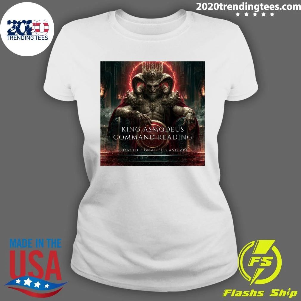 King Asmodeus Command Reading Shirt