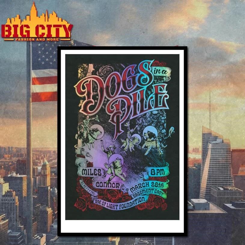 Dogs In A Pile The Basement East In Nashville TN Mar 28 2026 Poster Shirt