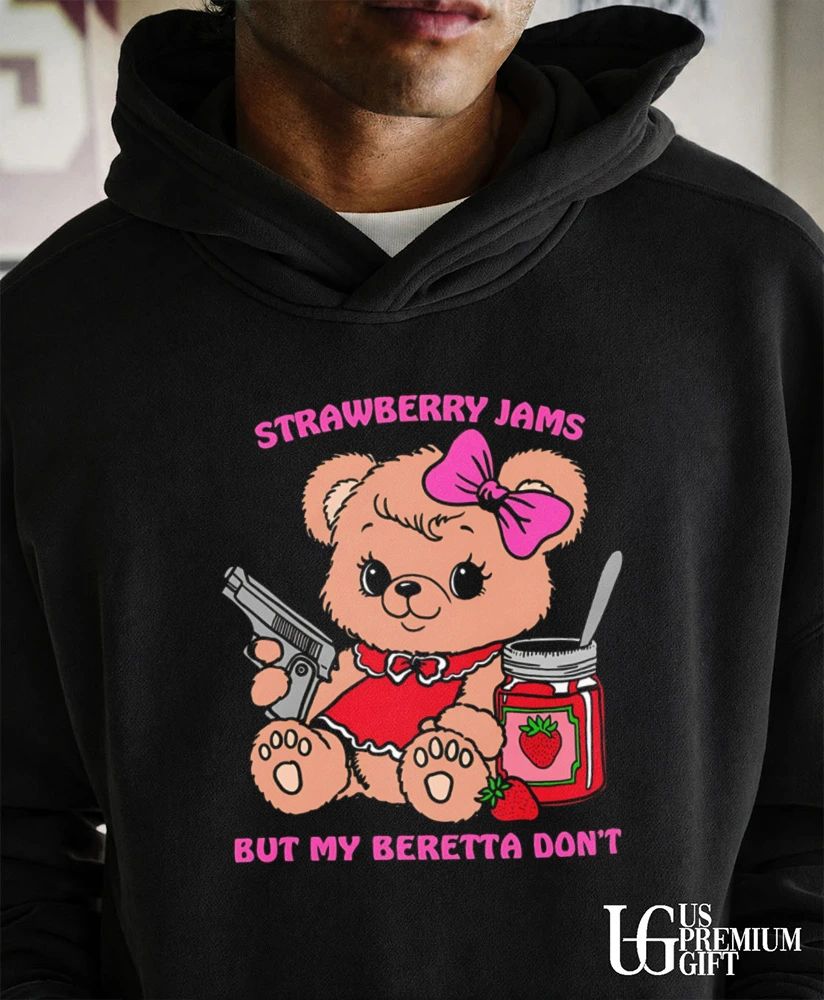 Strawberry Jams But My Beretta Don’t shirt