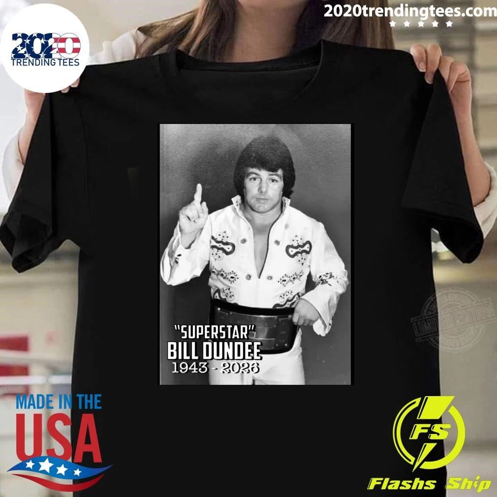 Remembering Superstar Bill Dundee 1943-2026 Shirt