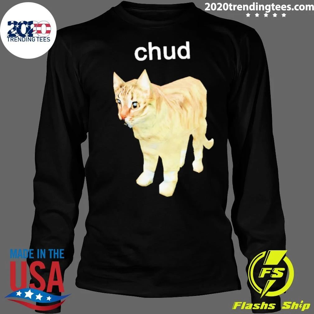 Chud Cat Meme Shirt
