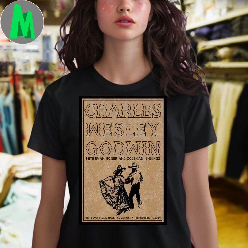 Show Houston, TX 2025 Charles Wesley Godwin Poster Shirt