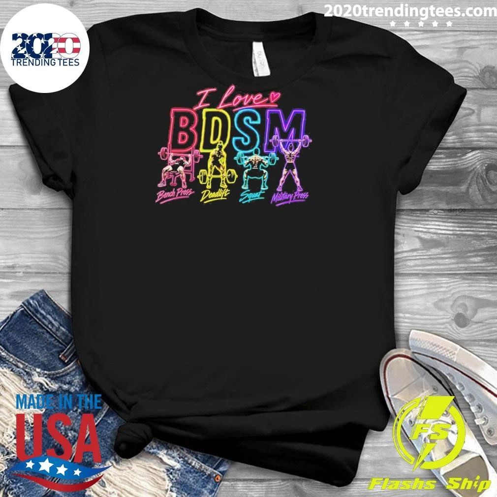 I Love Bdsm Workout Gymmer Shirt