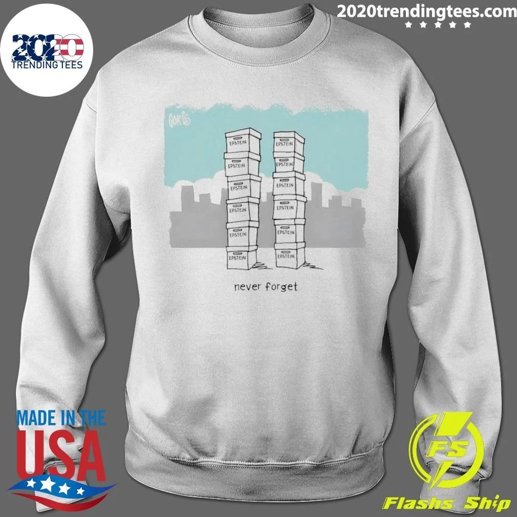 Epstein File Twin Tower 9 11 Never Forget Shirt