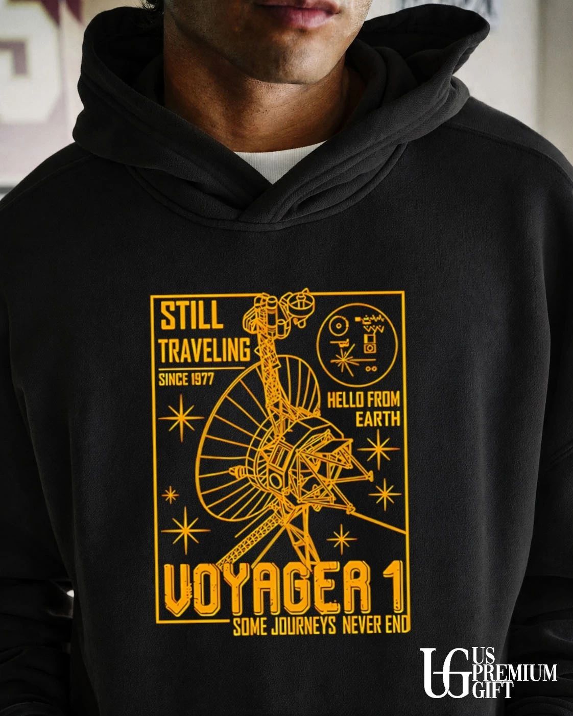 Still Traveling since 1977 Hello From Earth Voyager 1 Some Journeys Never End shirt