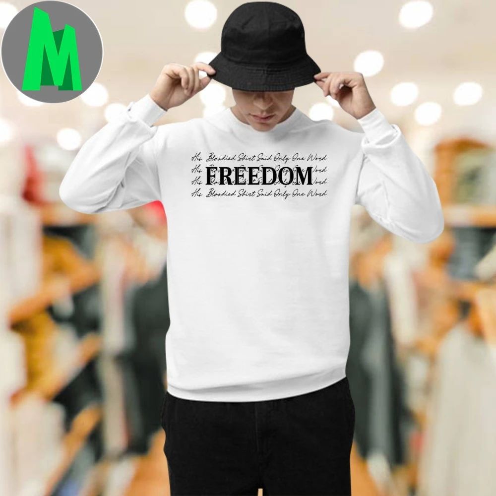 Freedom black quote Shirt