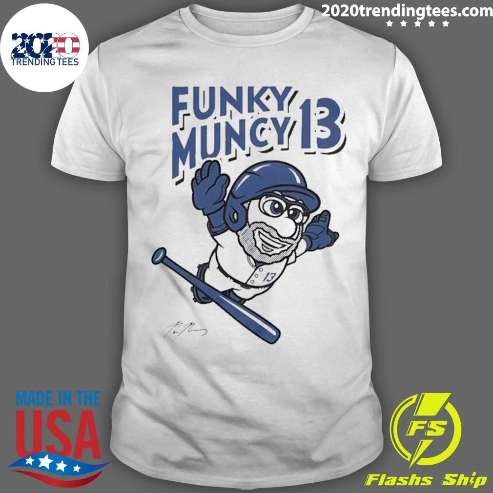 Muncy Max Muncy Los Angeles Dodgers Super 13 Shirt