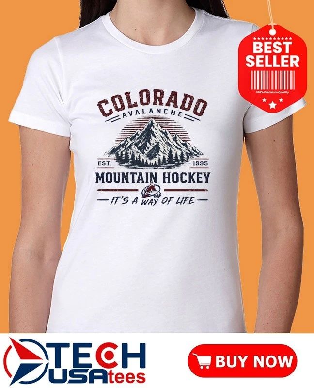 Colorado Avalanche Rocky Mountain Hockey it’s a way of life shirt