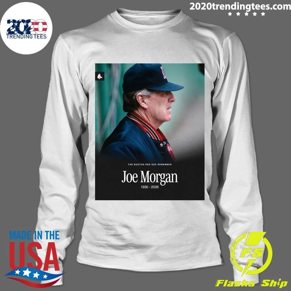 The Boston Red Sox Remember Joe Morgan 1930-2026 Shirt