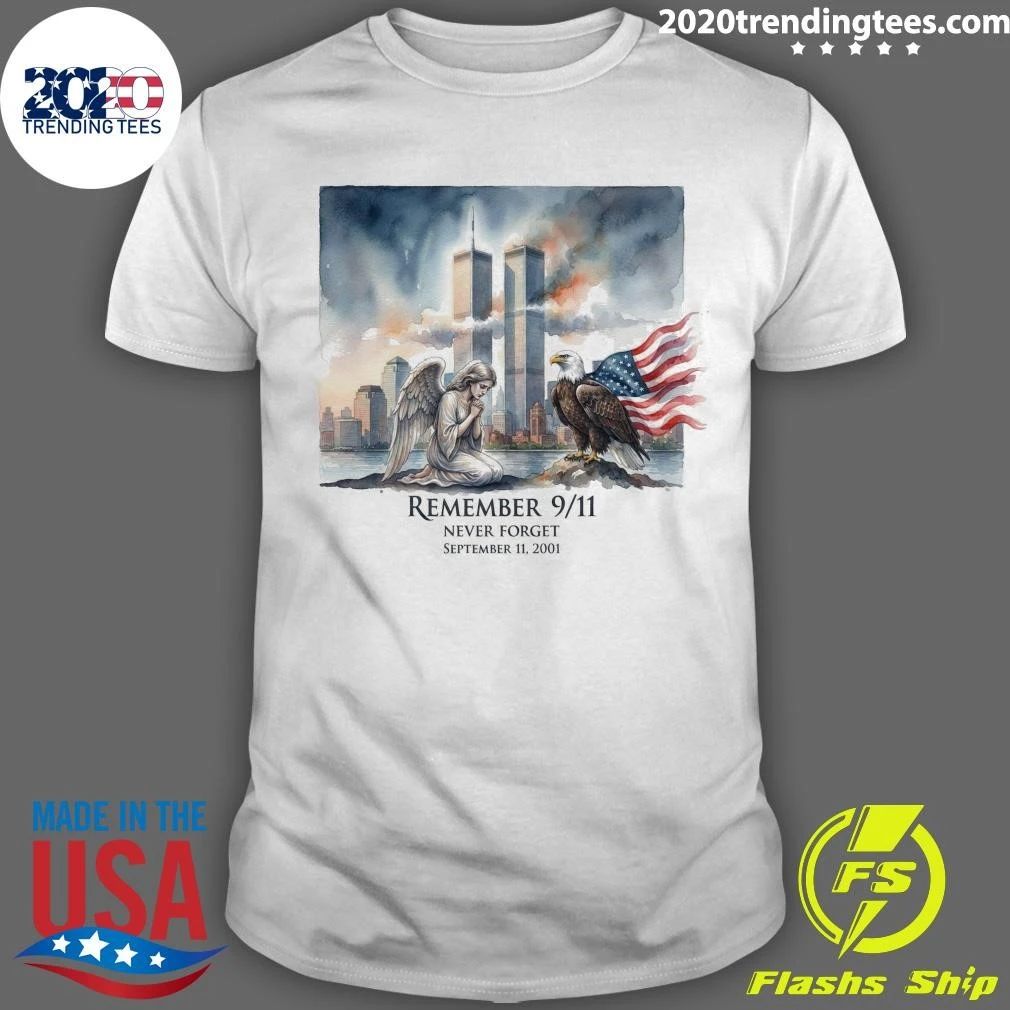Remember 9-11 Never Forget September 11, 2001 American Eagle Memorial Shirt