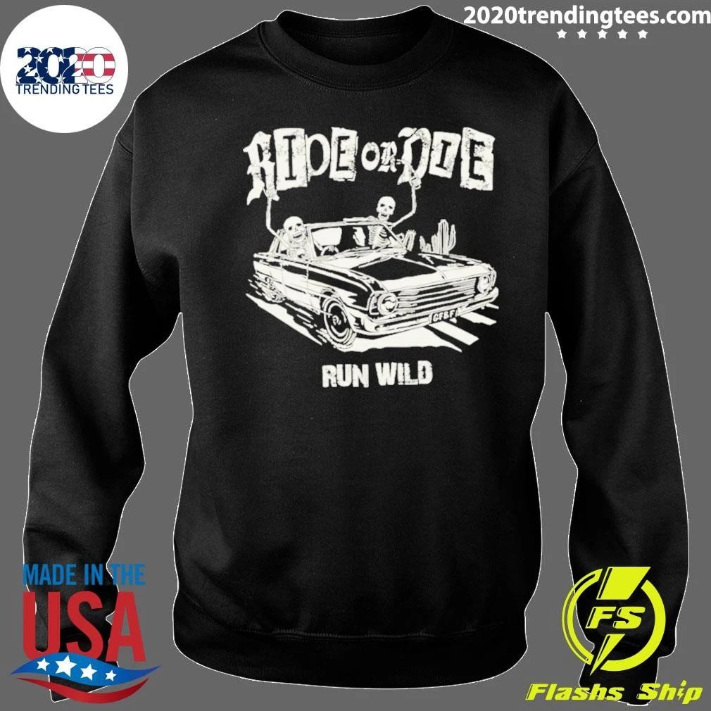 Ride Or Die Run Wild Skeleton Shirt