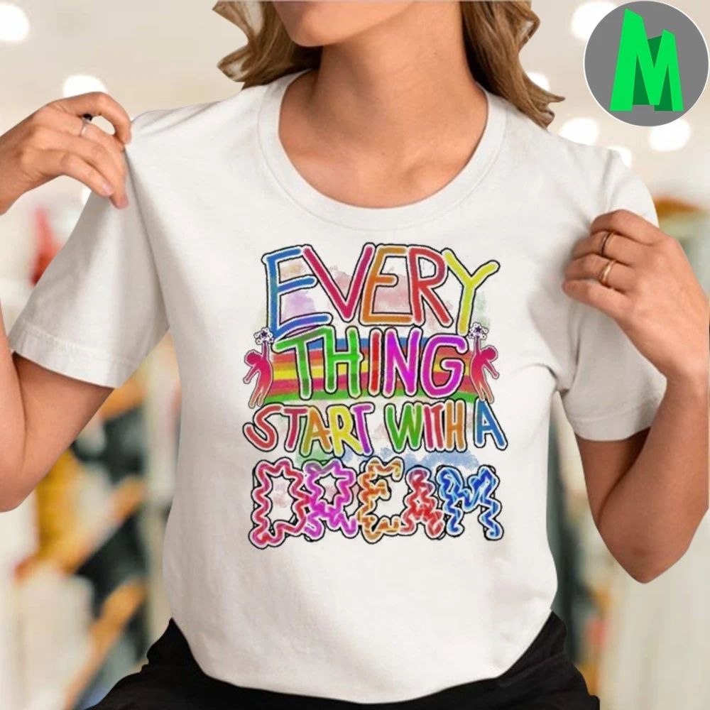Dreamathon Merch Start With A Dream Shirt
