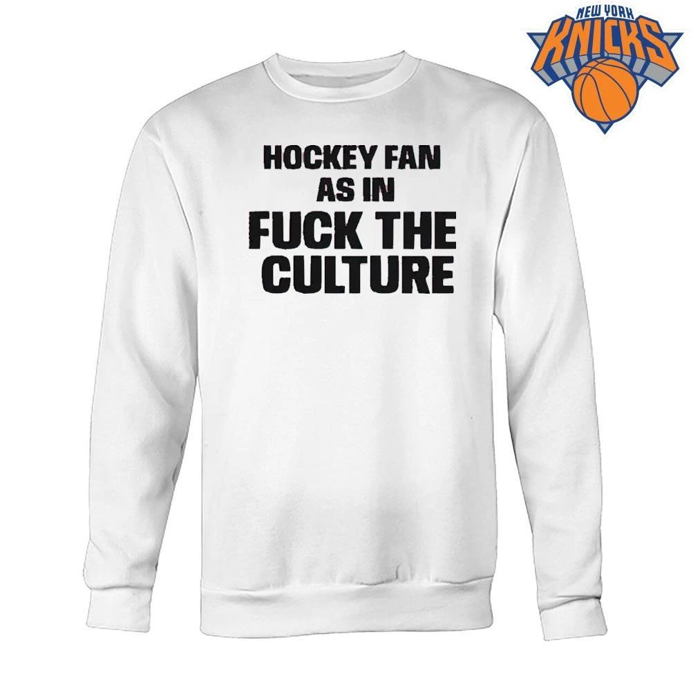 Hockey Fan As In Fuck The Culture Pink Statement Text Shirt