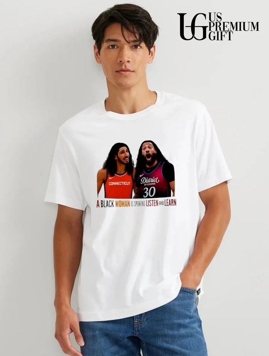 Enes Freedom vs Royce White connecticut and district of change a black woman is speaking listen and learn shirt